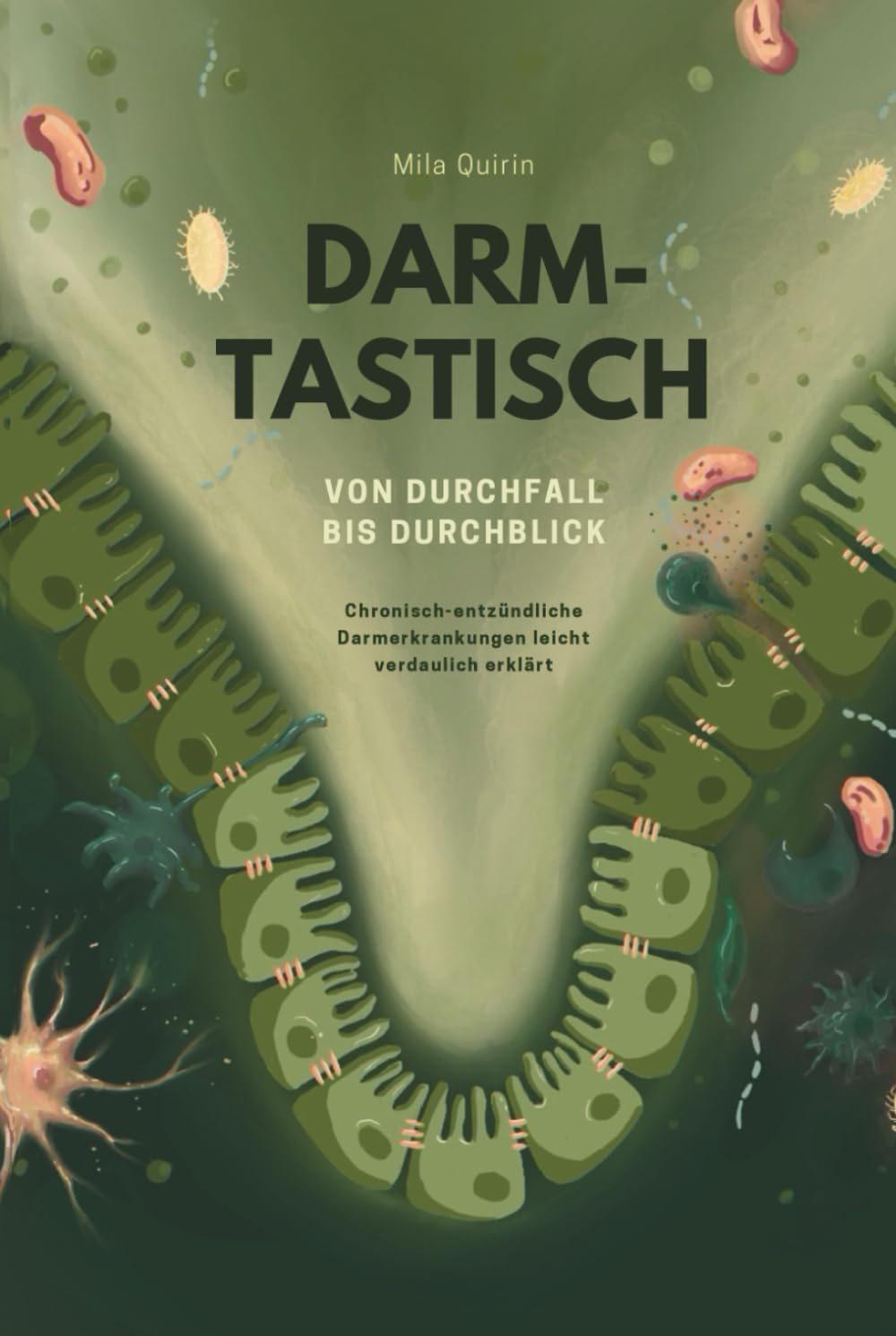 Cover: Darmtastisch von Mila Quirin